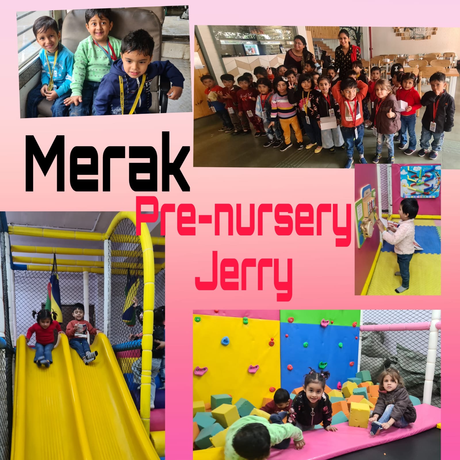 Pre-nursery Trip to Merak: Play Area